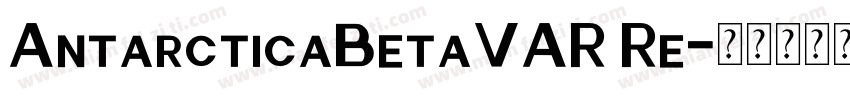 AntarcticaBetaVAR Re字体转换